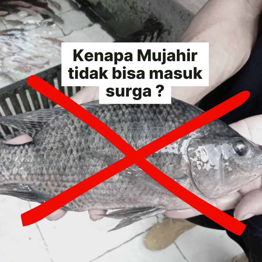 Kenapa Mujahir tidak bisa masuk surga mujahir adalah